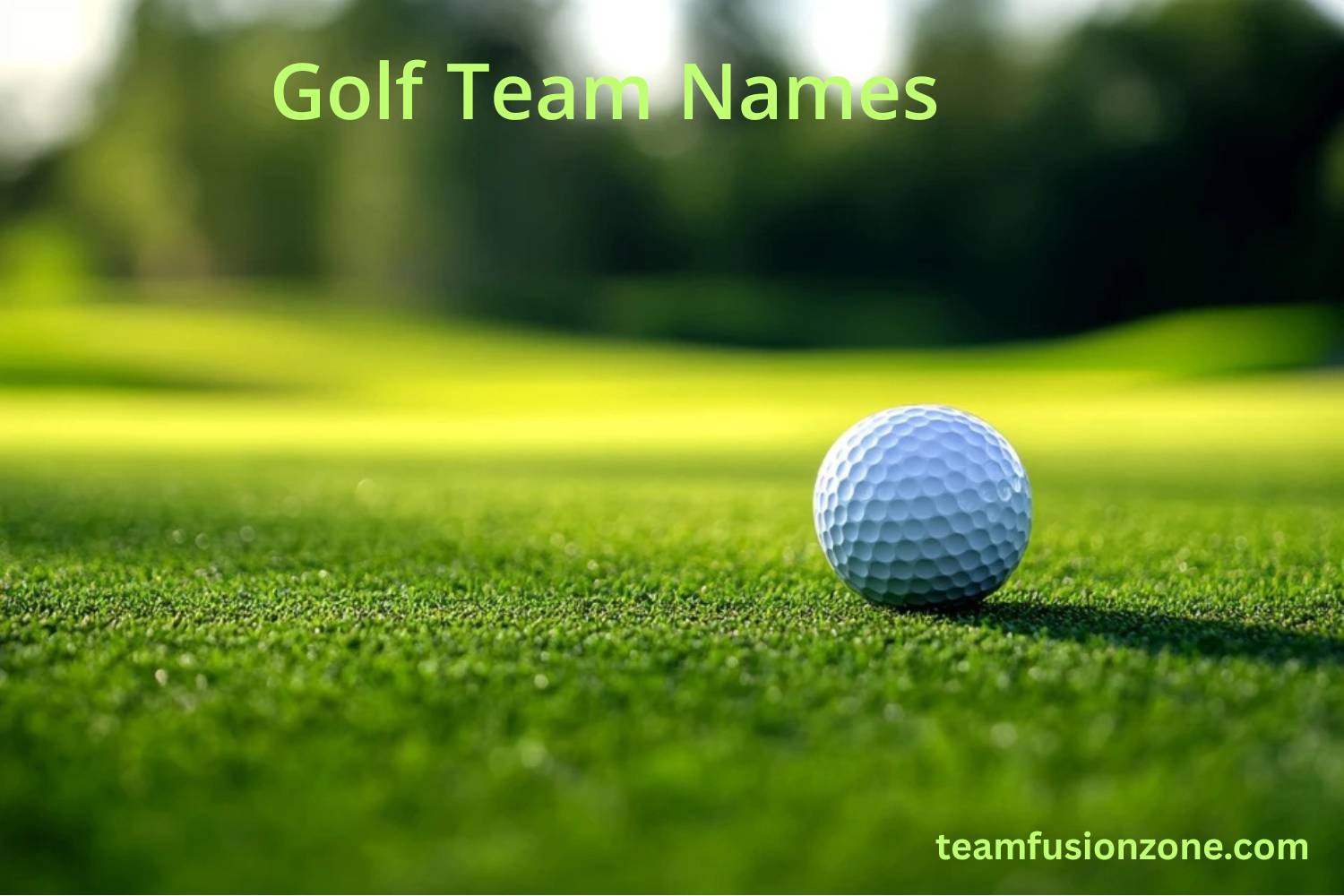 Golf Course Fun Names 340+ Fun and Creative Golf Team Names for Every Group! - Team Fusion Zone