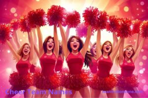 245 Captivating Cheer Team Names That Bring the Pep