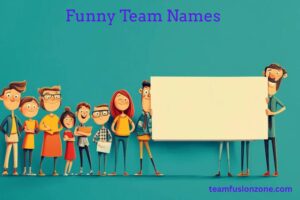 400+ Funny Team Names [Best Ideas]