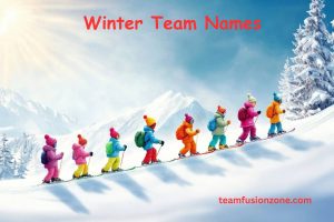 420+ Winter Team Names [Cool, Funny, and Creative Ideas]